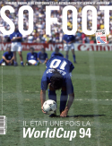 Couverture Le nouveau numéro de SO FOOT consacré à la World Cup 94