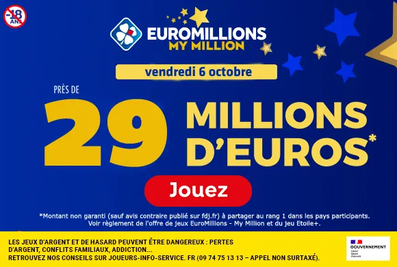 EuroMillions vendredi 6 octobre 2023 : 29 millions d’euros à gagner  !