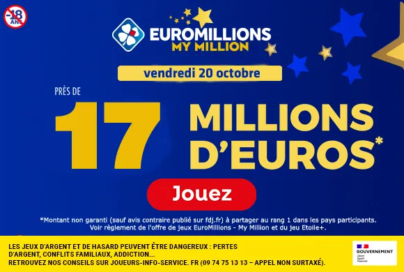 EuroMillions vendredi 20 octobre 2023 : 17 millions d’euros à gagner  !