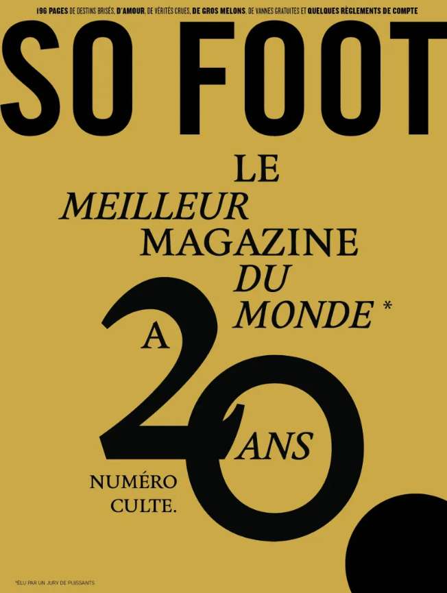 So Foot a 20 ans : quel bilan fait-on de l'industrie du foot ?