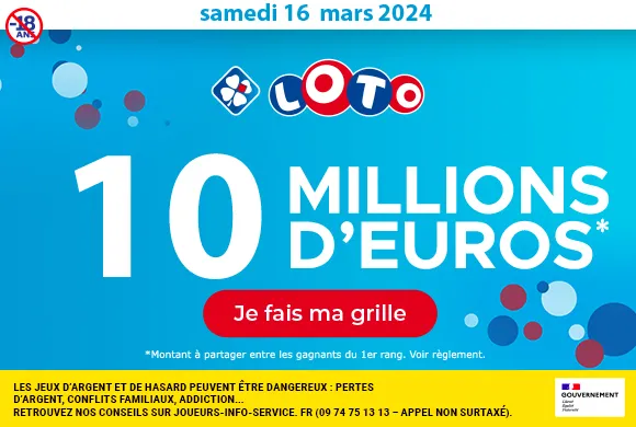 Loto du samedi 16 mars 2024 : 10 millions d’euros à gagner ! - Paris ...