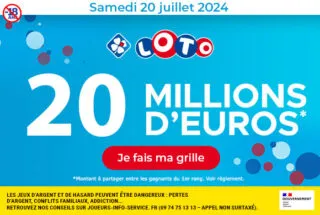 Loto samedi 20 juillet 2024 : 20 millions d’euros à gagner !