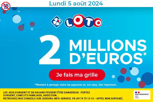 Loto lundi 5 août 2024 : 2 millions d’euros à gagner !