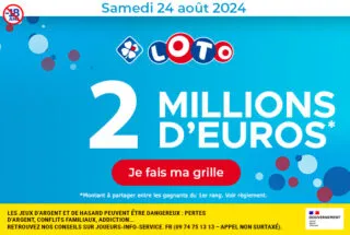 Loto samedi 24 août 2024 : 2 millions d’euros à gagner !