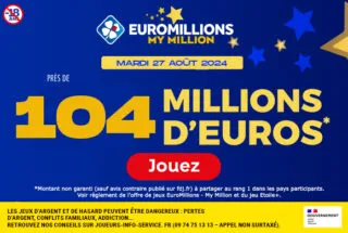 Euromillions mardi 27 août 2024 : 104 millions d’euros à gagner !