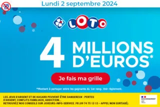 Loto lundi 2 septembre 2024 : 4 millions d’euros à gagner !