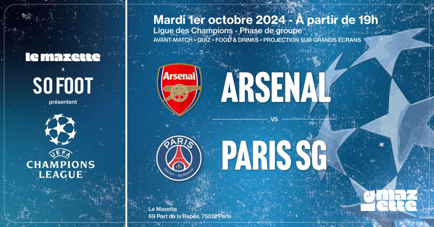 Dernières places pour la soirée So Foot spéciale Arsenal - PSG !