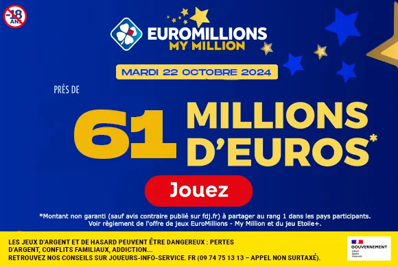 EuroMillions mardi 22 octobre 2024 : 61 millions d’euros à gagner !