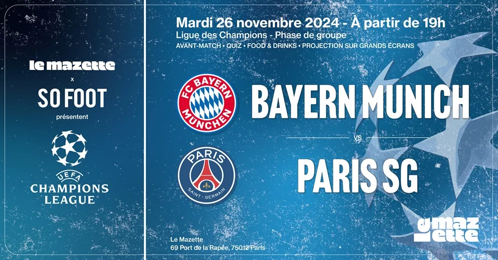 Bayern - PSG : prends ta place pour la soirée So Foot !