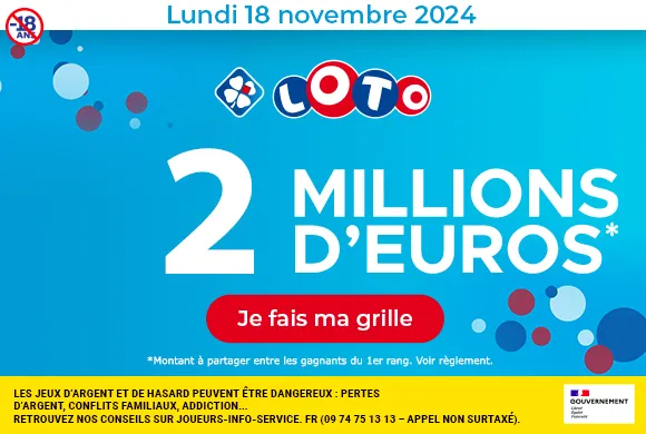 Loto lundi 18 novembre 2024 : 2 millions d’euros à gagner !