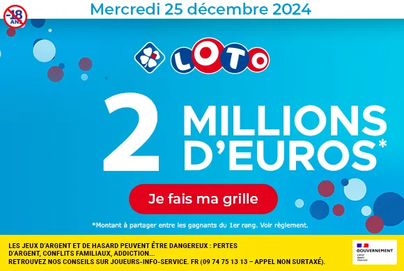 Loto mercredi 25 décembre 2024 : 2 millions d’euros à gagner !