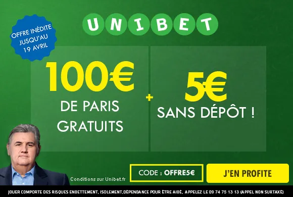 INÉDIT : 5€ offerts sans aucun dépôt chez Unibet + 100€ de paris gratuits