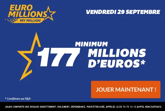 177 Millions d&rsquo;€ à gagner ce vendredi à l&rsquo;Euro Millions !!!