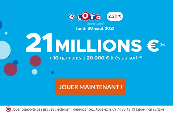 LOTO du lundi 30 août 2021 : 21 millions d&rsquo;€ à gagner !