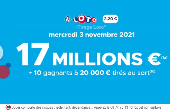 LOTO du mercredi 3 novembre 2021 : 17 millions d&rsquo;€ à gagner