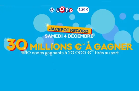 LOTO du samedi 4 décembre 2021 : 30 millions d&rsquo;€ à gagner (cagnotte record) !