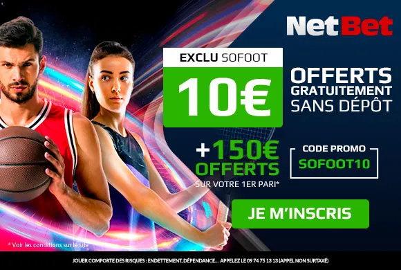 Nouveau Bonus EXCLU : 10€ GRATOS + 150€ offerts pour parier chez NetBet !