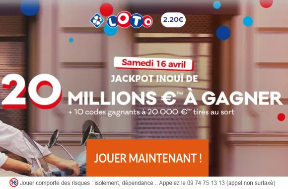 LOTO samedi 16 avril 2022 : 20 millions d&rsquo;€ à gagner !