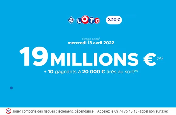 LOTO mercredi 13 avril 2022 : 19 millions d&rsquo;€ à gagner !