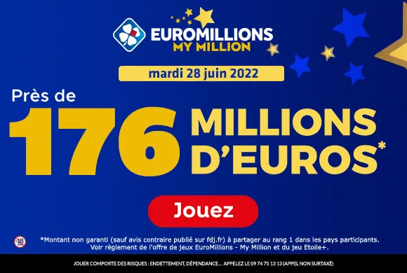 EuroMillions mardi 28 juin 2022 : 176 millions d&rsquo;€ à gagner !