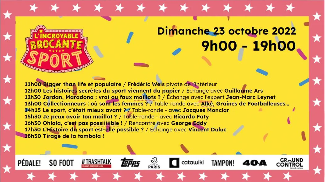 Le programme des conférences, masterclass et dédicaces à l&rsquo;Incroyable Brocante Sports de So Foot et TrashTalk dimanche 23 octobre