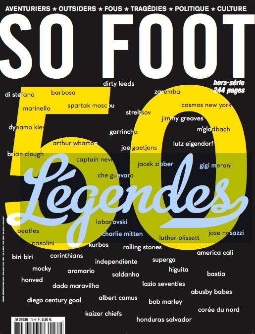 Hors Série So Foot / 50 légendes !!!