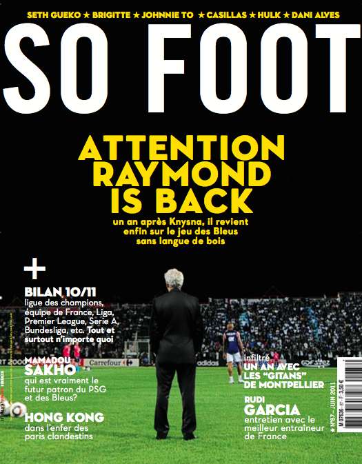 SO FOOT &#8211; N°87 &#8211; Raymond Domenech