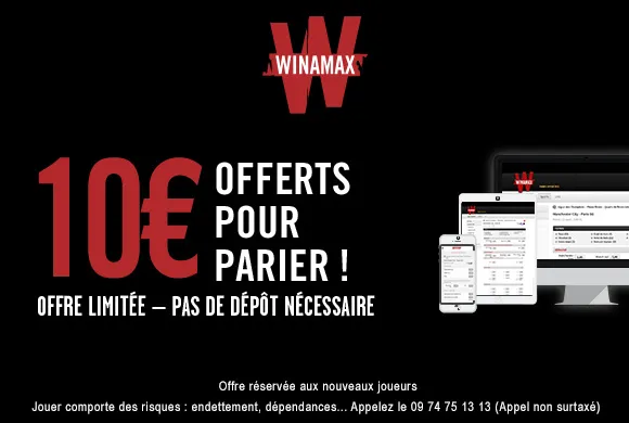 Exclu &amp; Offre limitée : 10€ offerts sans dépôt pour parier chez Winamax !