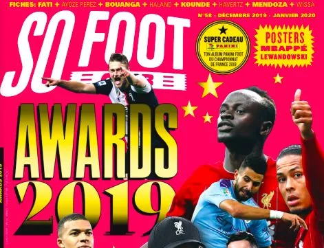 Lisez gratuitement le palmarès des « Awards 2019 » de SO FOOT CLUB