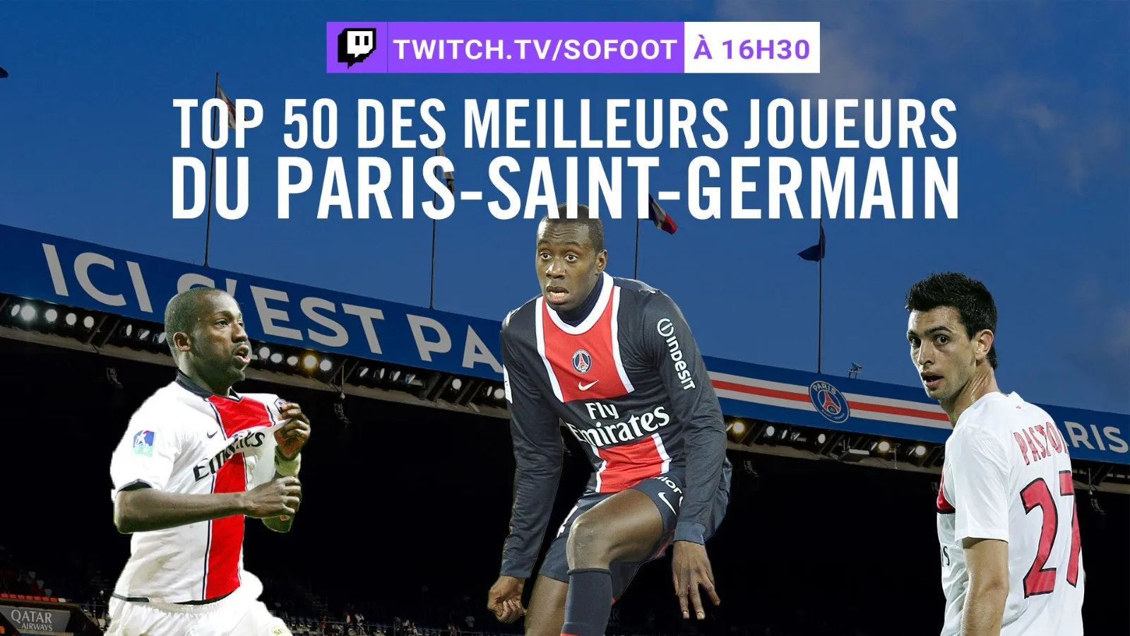 Live Twitch : Top 50 joueurs du PSG